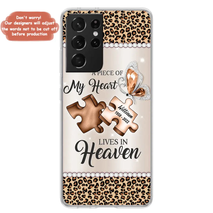 Custom Personalized Memorial Leopard Phone Case - Memorial Gift Idea for Family Member/ Father's Day/ Mother's Day - Case for iPhone/ Samsung - A Piece Of My Heart Lives In Heaven