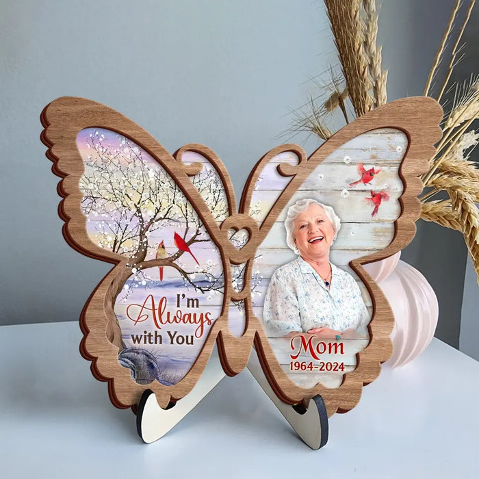 Custom Personalized Memorial Butterfly 2 Layered Wooden Art - Upload Photo - Keepsake Gift Idea For Family Member - I'm Always With You