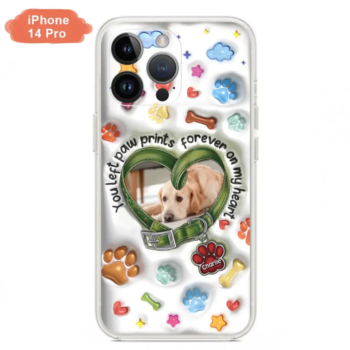 Custom Personalized Memorial Dog 3D Inflated Effect Phone Case - Upload Photo - Memorial Gift Idea - You Left Paw Prints Forever On My Heart - Case for iPhone/ Samsung