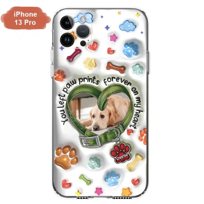 Custom Personalized Memorial Dog 3D Inflated Effect Phone Case - Upload Photo - Memorial Gift Idea - You Left Paw Prints Forever On My Heart - Case for iPhone/ Samsung