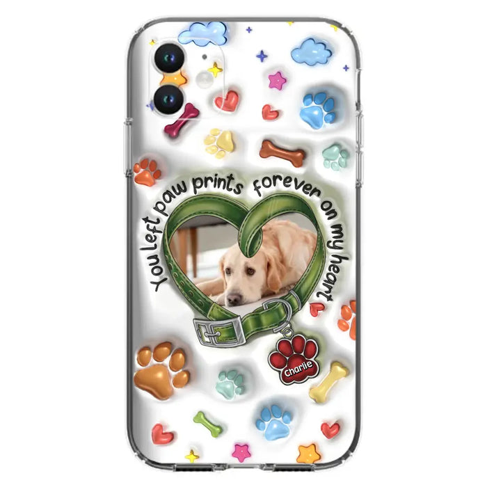 Custom Personalized Memorial Dog 3D Inflated Effect Phone Case - Upload Photo - Memorial Gift Idea - You Left Paw Prints Forever On My Heart - Case for iPhone/ Samsung