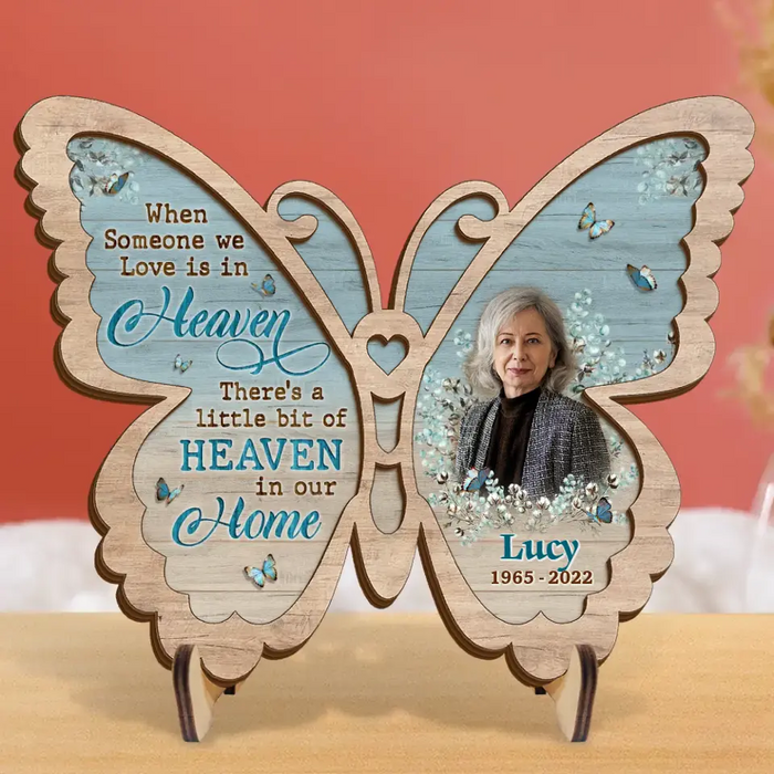 Custom Personalized Memorial Butterfly 2 Layered Wooden Art - Upload Photo - Gift Idea For Family Member/ Father's Day/ Mother's Day - When Someone We Love Is In Heaven