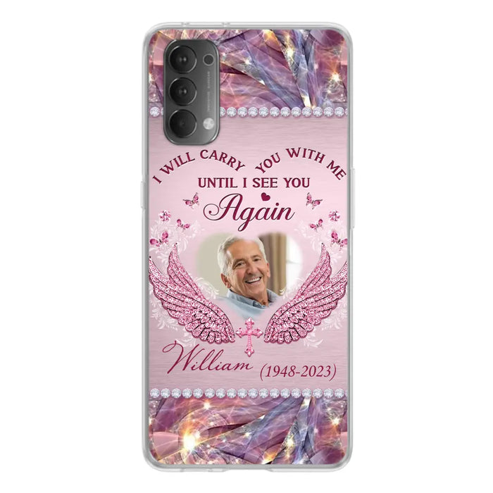 Custom Personalized Memorial Phone Case - Upload Photo - Memorial Gift Idea For Family Member - Until I See You Again - Case For Xiaomi/ Oppo/ Huawei