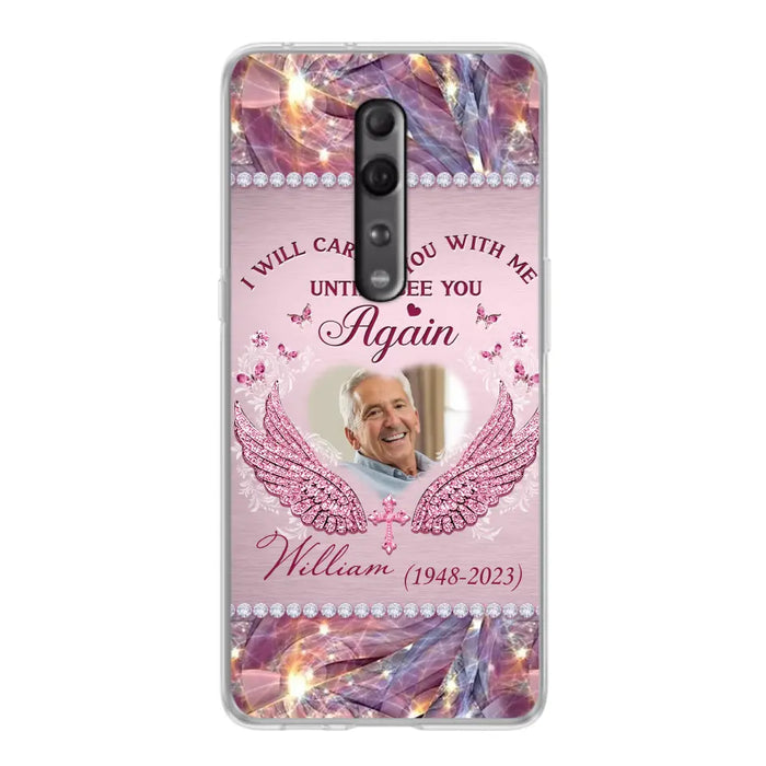 Custom Personalized Memorial Phone Case - Upload Photo - Memorial Gift Idea For Family Member - Until I See You Again - Case For Xiaomi/ Oppo/ Huawei