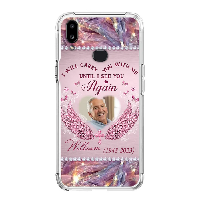 Custom Personalized Memorial Phone Case - Upload Photo - Memorial Gift Idea For Family Member - Until I See You Again - Case for iPhone/ Samsung