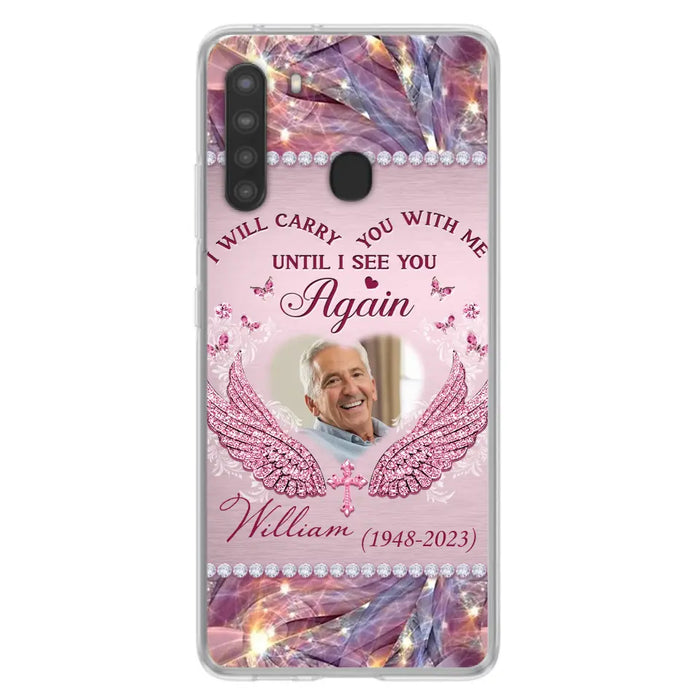 Custom Personalized Memorial Phone Case - Upload Photo - Memorial Gift Idea For Family Member - Until I See You Again - Case for iPhone/ Samsung