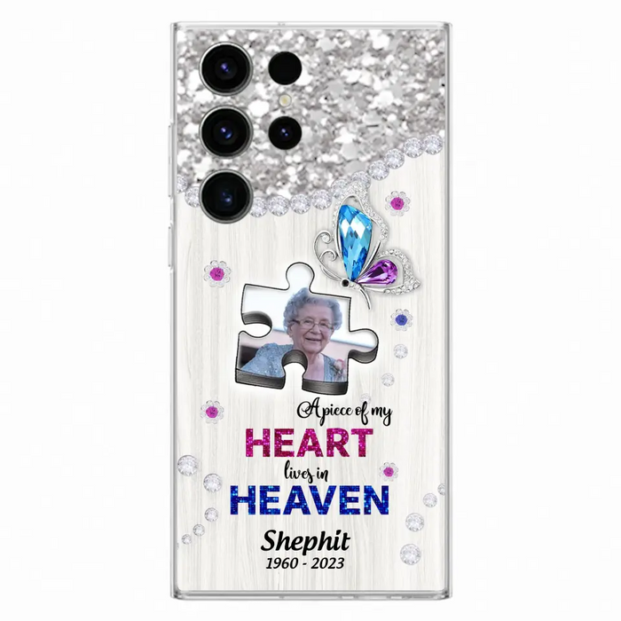 Custom Personalized Memorial Phone Case - Upload Photo - Memorial Gift Idea For Family Member -  A Piece Of My Heart Lives In Heaven - Case for iPhone/ Samsung