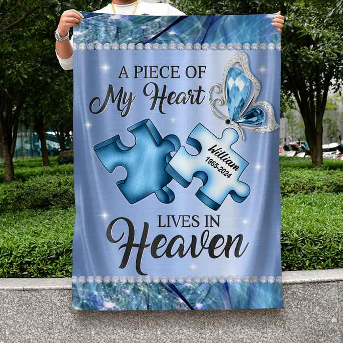 Custom Personalized Memorial Garden Flag Sign - Memorial Gift Idea For Family Member - A Piece Of My Heart Lives In Heaven