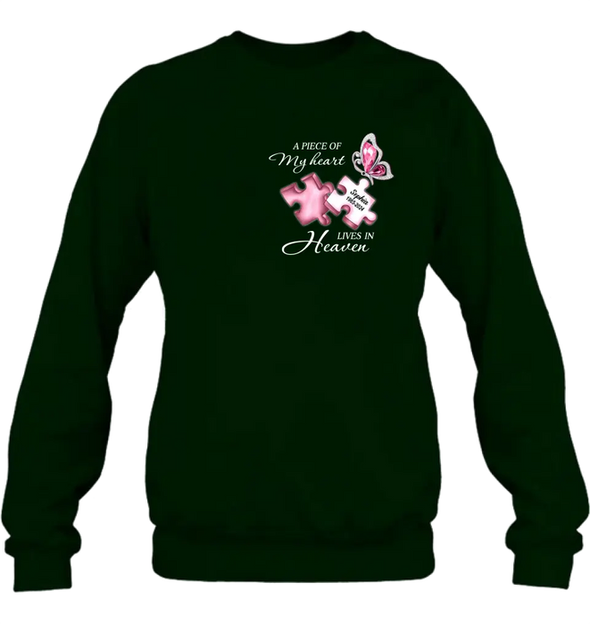 Custom Personalized Memorial Shirt/ Hoodie - Memorial Gift Idea For Family Member - A Piece Of My Heart Lives In Heaven