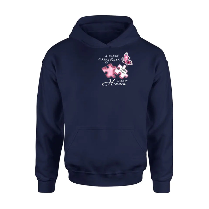 Personalized Memorial Shirt/Hoodie - Memorial Gift Idea For Family Member - A Piece Of My Heart Lives In Heaven