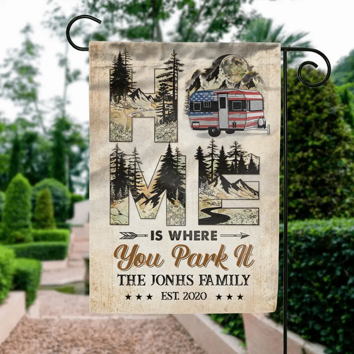 Custom Personalized Camping Flag Sign - Gift Idea For Family/ Camping Lover - Home Is Where You Park It