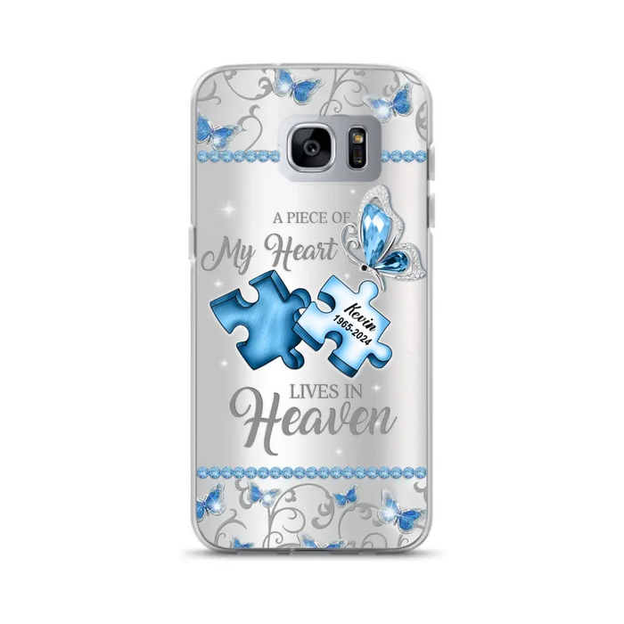 Custom Personalized Memorial Piece Phone Case - Memorial Gift For Family Member -  A Piece Of My Heart Lives In Heaven - Case for iPhone/Samsung