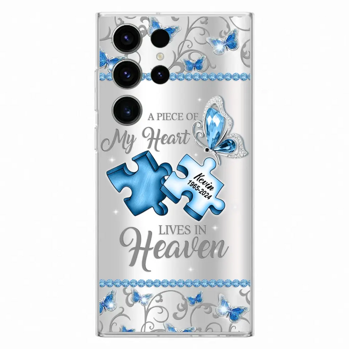 Custom Personalized Memorial Piece Phone Case - Memorial Gift For Family Member -  A Piece Of My Heart Lives In Heaven - Case for iPhone/Samsung