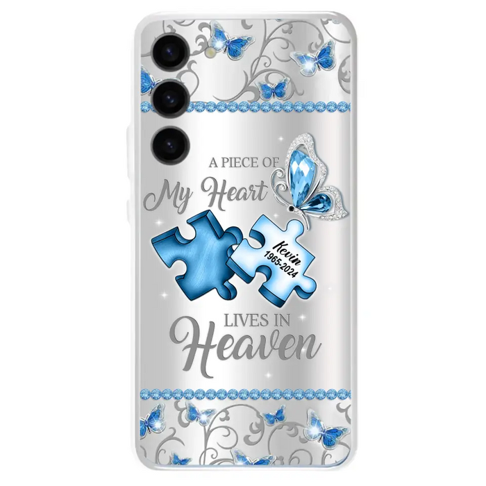 Custom Personalized Memorial Piece Phone Case - Memorial Gift For Family Member -  A Piece Of My Heart Lives In Heaven - Case for iPhone/Samsung