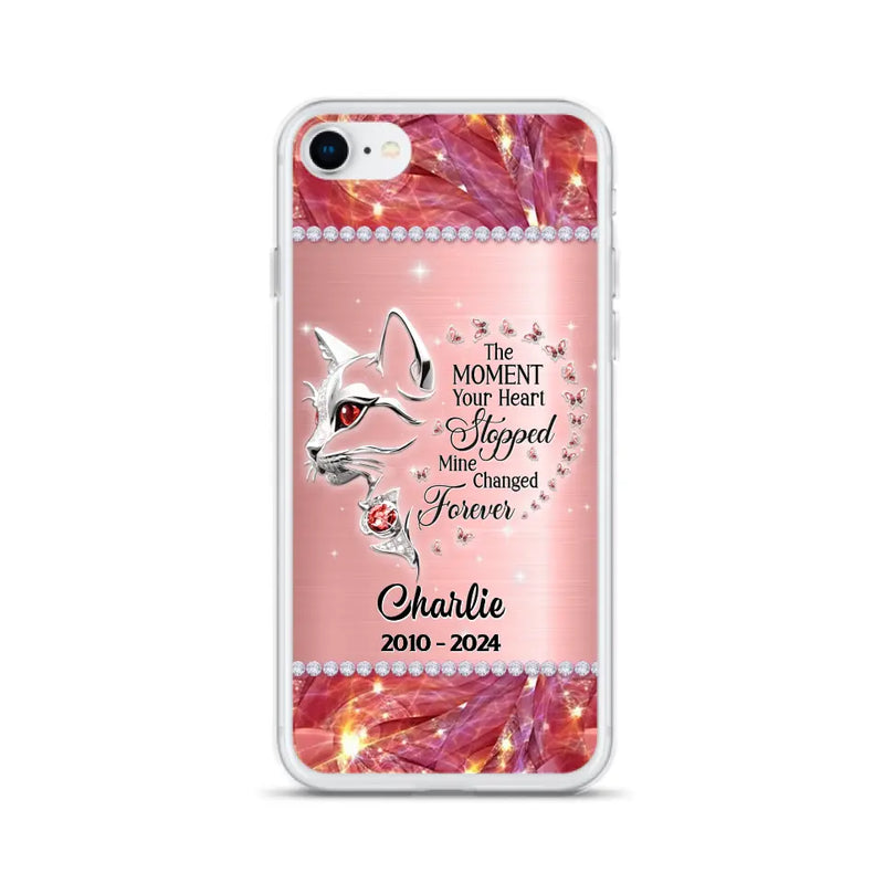 Custom Personalized Memorial Cat Phone Case - Memorial Gift For Cat Lover -  The Moment Your Heart Stopped Mine Changed Forever - Case For iPhone/ Samsung