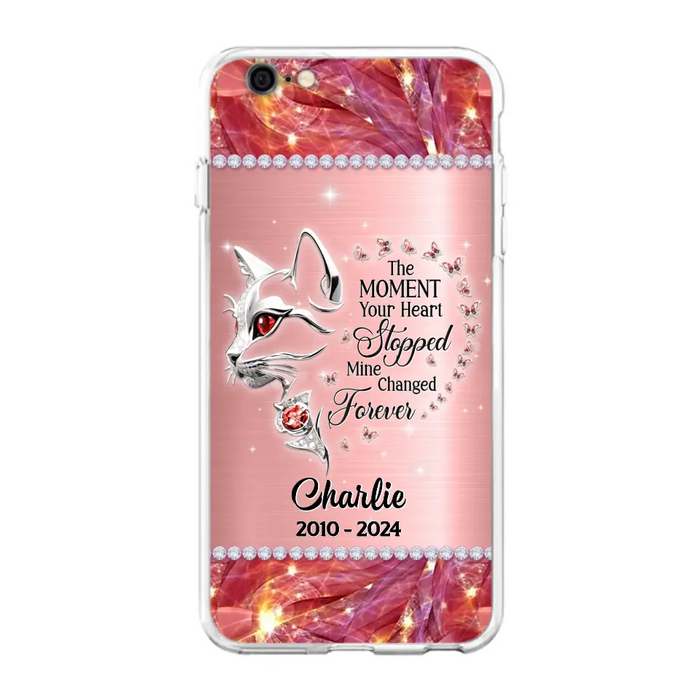 Custom Personalized Memorial Cat Phone Case - Memorial Gift For Cat Lover -  The Moment Your Heart Stopped Mine Changed Forever - Case For iPhone/ Samsung