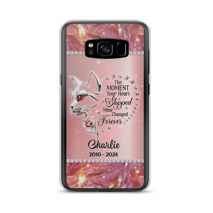 Custom Personalized Memorial Cat Phone Case - Memorial Gift For Cat Lover -  The Moment Your Heart Stopped Mine Changed Forever - Case For iPhone/ Samsung