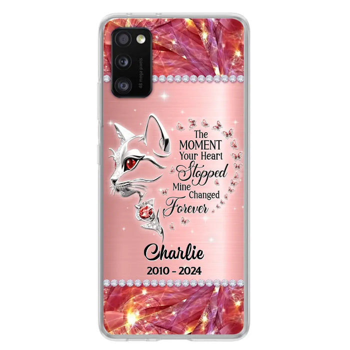 Custom Personalized Memorial Cat Phone Case - Memorial Gift For Cat Lover -  The Moment Your Heart Stopped Mine Changed Forever - Case For iPhone/ Samsung