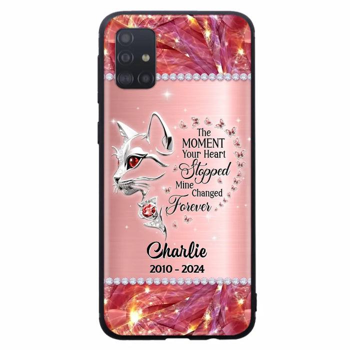 Custom Personalized Memorial Cat Phone Case - Memorial Gift For Cat Lover -  The Moment Your Heart Stopped Mine Changed Forever - Case For iPhone/ Samsung