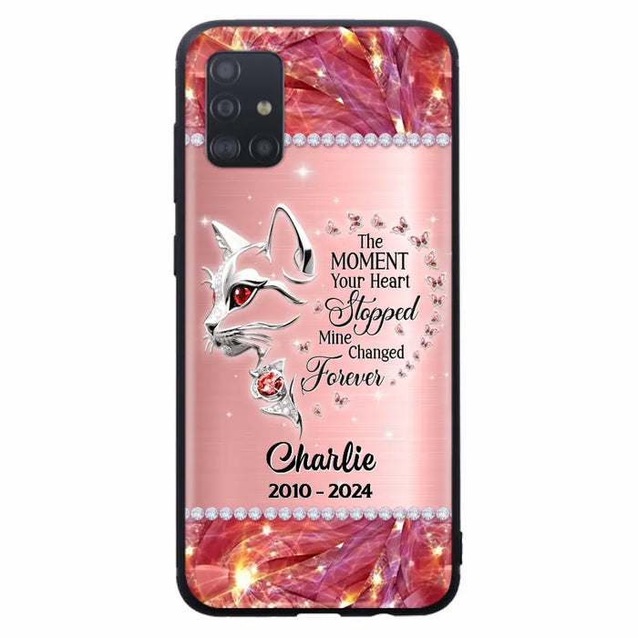 Custom Personalized Memorial Cat Phone Case - Memorial Gift For Cat Lover -  The Moment Your Heart Stopped Mine Changed Forever - Case For iPhone/ Samsung