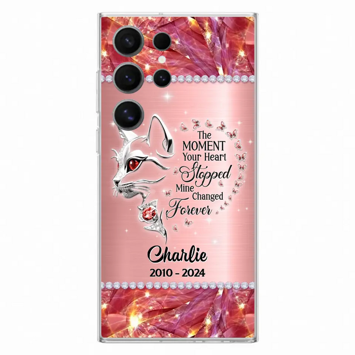 Custom Personalized Memorial Cat Phone Case - Memorial Gift For Cat Lover -  The Moment Your Heart Stopped Mine Changed Forever - Case For iPhone/ Samsung