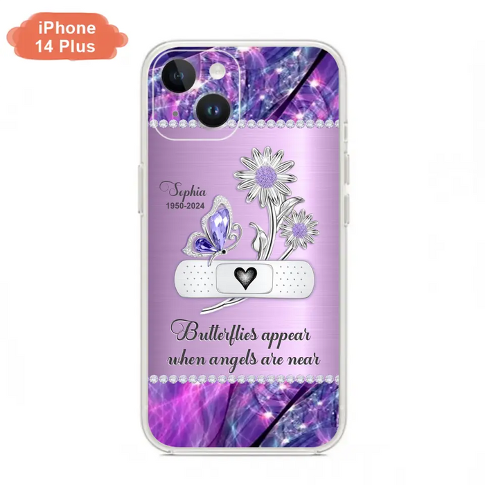 Custom Personalized Memorial Phone Case - Memorial Gift For Family Member - Butterflies Appear When Angels Are Near - Case For iPhone/ Samsung