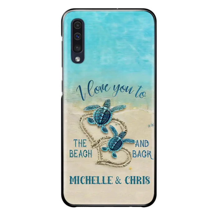 Custom Personalized Couple Turtle Phone Case -  Gift Idea For Couple/ Family - I Love You To The Beach And Back