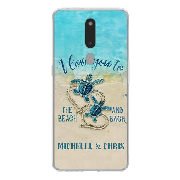 Custom Personalized Couple Turtle Phone Case - Gift Idea For Couple/ Family - I Love You To The Beach And Back - Case For Xiaomi/ Oppo/ Huawei