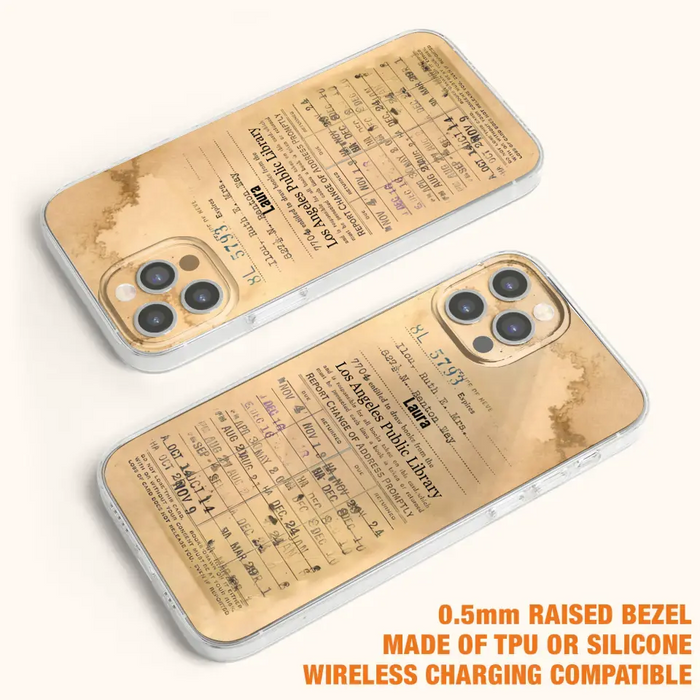 Custom Personalized Library Card Vintage Phone Case - Gift Idea For Reading Lover - Case For iPhone/ Samsung