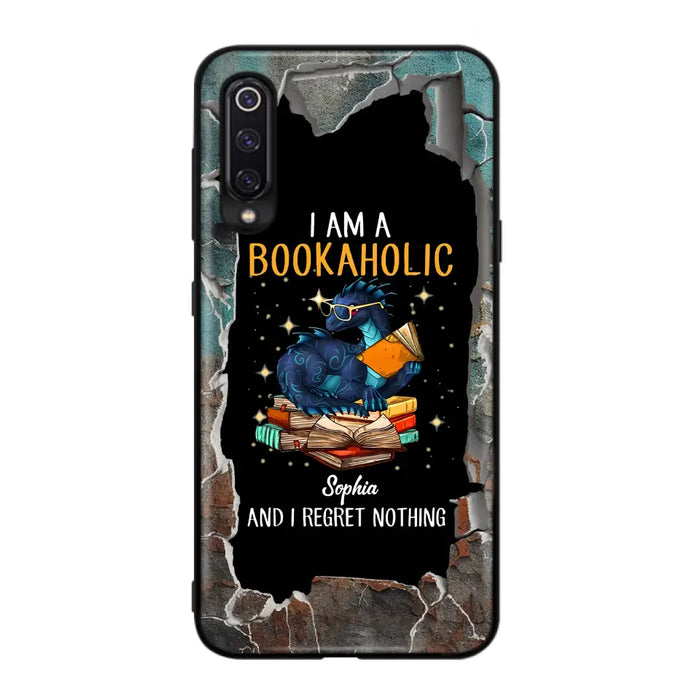 Custom Personalized Reading Book Phone Case - Gift Idea For Book Lovers - I Am A Bookaholic And I Regret Nothing - Case For Xiaomi/ Oppo/ Huawei