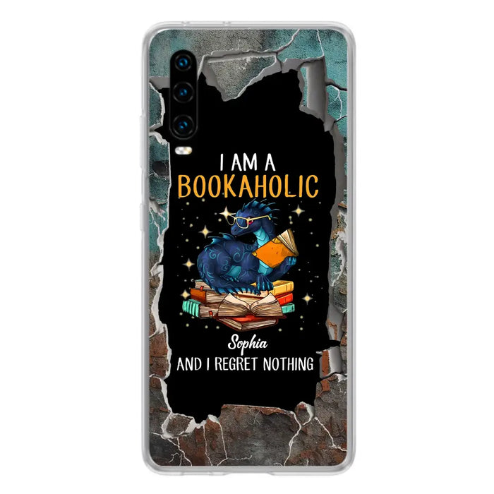 Custom Personalized Reading Book Phone Case - Gift Idea For Book Lovers - I Am A Bookaholic And I Regret Nothing - Case For Xiaomi/ Oppo/ Huawei