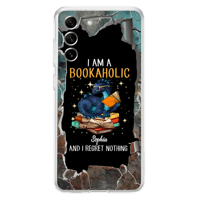 Custom Personalized Reading Book Phone Case - Gift Idea For Book Lovers - I Am A Bookaholic And I Regret Nothing - Case For iPhone/ Samsung