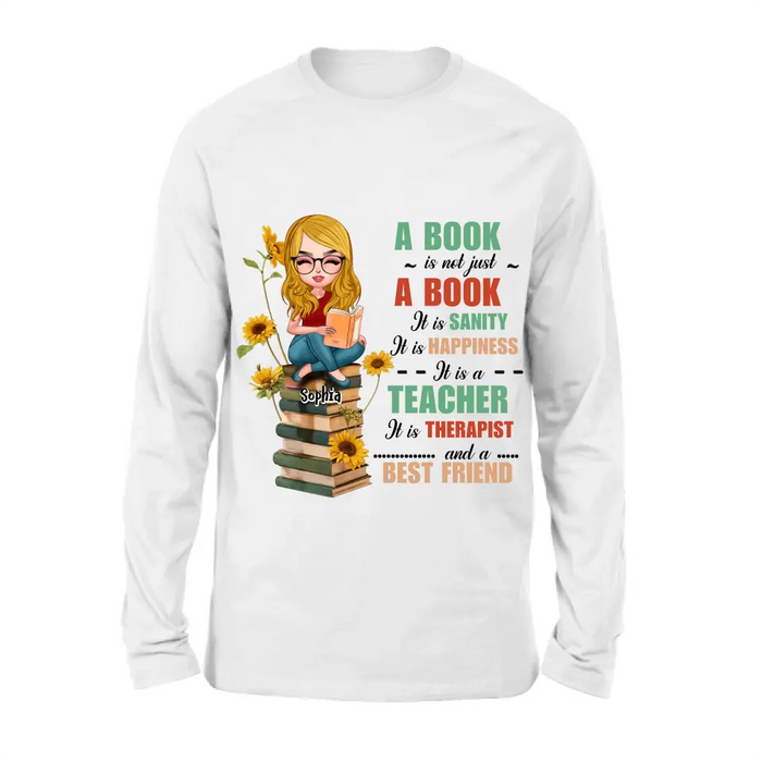 Custom Personalized A Book Is Not Just A Book T-Shirt/ Hoodie - Gift Idea For Reading Lover