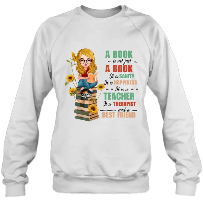 Custom Personalized A Book Is Not Just A Book T-Shirt/ Hoodie - Gift Idea For Reading Lover