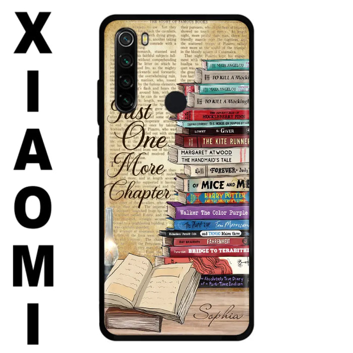 Custom Personalized Reading Book Phone Case - Gift Idea For Book Lovers - Just One More Chapter Case For Xiaomi/ Oppo/ Huawei