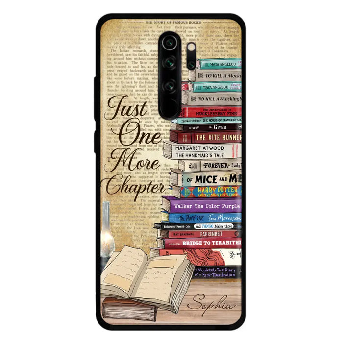 Custom Personalized Reading Book Phone Case - Gift Idea For Book Lovers - Just One More Chapter Case For Xiaomi/ Oppo/ Huawei