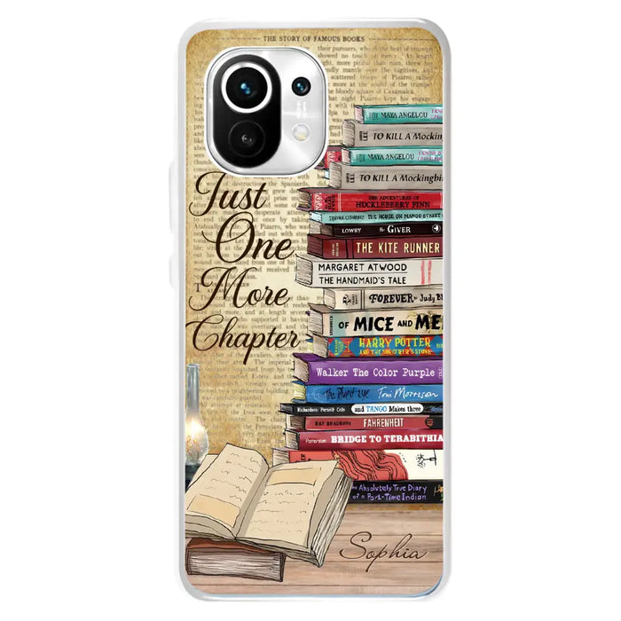 Custom Personalized Reading Book Phone Case - Gift Idea For Book Lovers - Just One More Chapter Case For Xiaomi/ Oppo/ Huawei