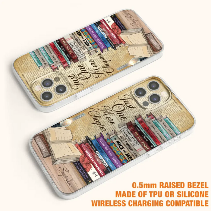 Custom Personalized Reading Book Phone Case - Gift Idea For Book Lovers - Just One More Chapter - Case For iPhone/ Samsung