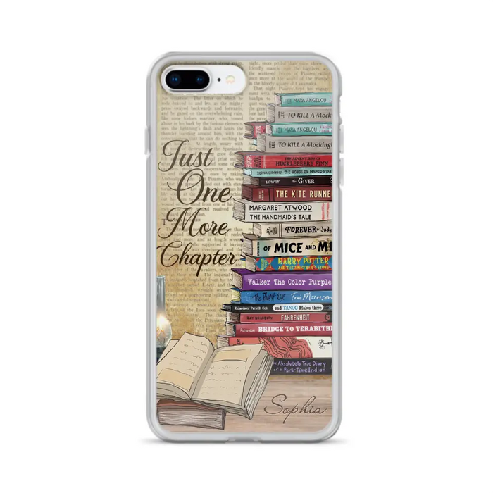 Custom Personalized Reading Book Phone Case - Gift Idea For Book Lovers - Just One More Chapter - Case For iPhone/ Samsung