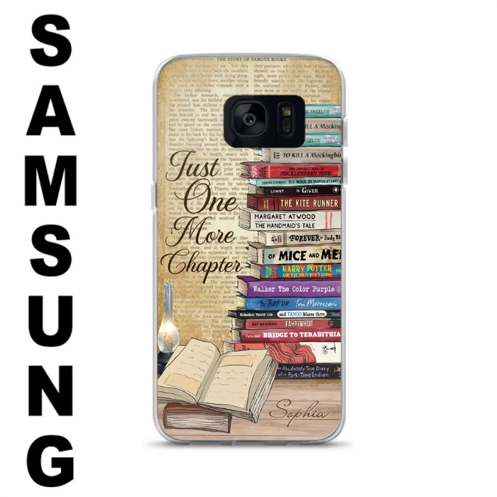 Custom Personalized Reading Book Phone Case - Gift Idea For Book Lovers - Just One More Chapter - Case For iPhone/ Samsung