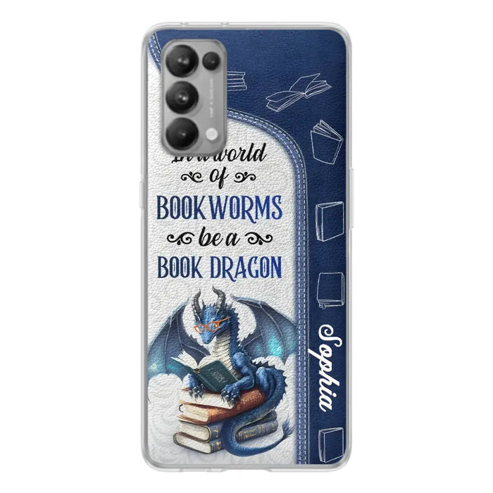 Custom Personalized Book Dragon Phone Case - Gift Idea For Book Lovers - In A World Of Bookworms Be A Book Dragon - Case For Xiaomi/ Oppo/ Huawei