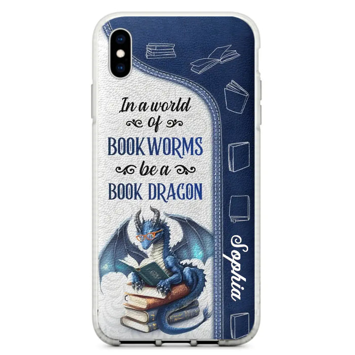 Custom Personalized Book Dragon Phone Case - Gift Idea For Book Lovers - In A World Of Bookworms Be A Book Dragon - Case For iPhone/ Samsung