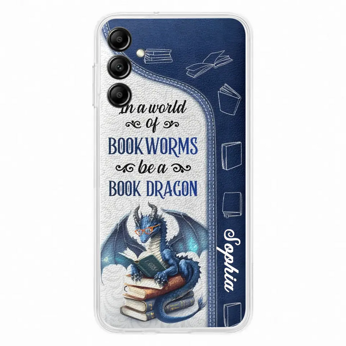 Custom Personalized Book Dragon Phone Case - Gift Idea For Book Lovers - In A World Of Bookworms Be A Book Dragon - Case For iPhone/ Samsung