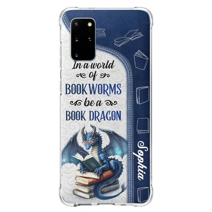 Custom Personalized Book Dragon Phone Case - Gift Idea For Book Lovers - In A World Of Bookworms Be A Book Dragon - Case For iPhone/ Samsung