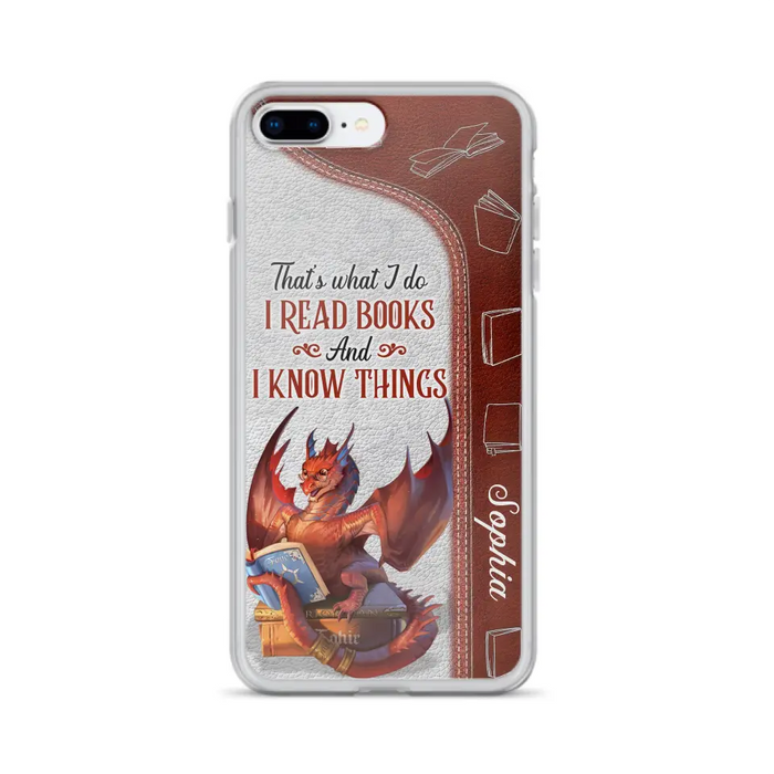 Custom Personalized Red Book Dragon Phone Case - Gift Idea For Book Lovers - That's What I Do I Read Books And I Know Things - Case For iPhone/ Samsung