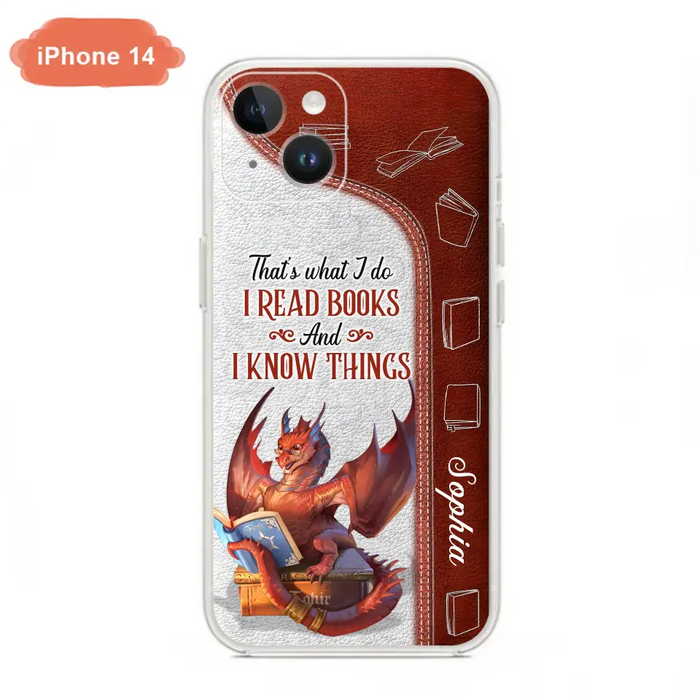 Custom Personalized Red Book Dragon Phone Case - Gift Idea For Book Lovers - That's What I Do I Read Books And I Know Things - Case For iPhone/ Samsung