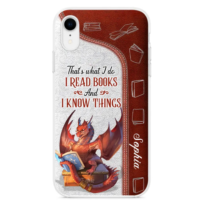 Custom Personalized Red Book Dragon Phone Case - Gift Idea For Book Lovers - That's What I Do I Read Books And I Know Things - Case For iPhone/ Samsung