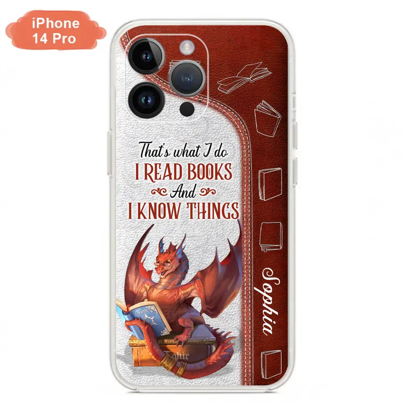 Custom Personalized Red Book Dragon Phone Case - Gift Idea For Book Lovers - That's What I Do I Read Books And I Know Things - Case For iPhone/ Samsung