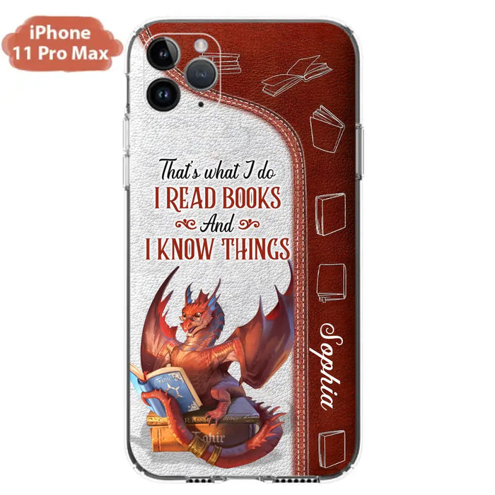 Custom Personalized Red Book Dragon Phone Case - Gift Idea For Book Lovers - That's What I Do I Read Books And I Know Things - Case For iPhone/ Samsung