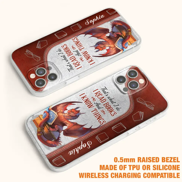 Custom Personalized Red Book Dragon Phone Case - Gift Idea For Book Lovers - That's What I Do I Read Books And I Know Things - Case For iPhone/ Samsung